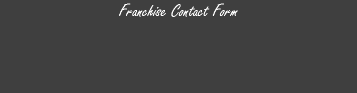 Franchise Contact Form