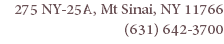 275 NY-25A, Mt Sinai, NY 11766 (631) 642-3700