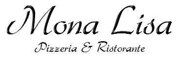 Mona Lisa  Pizzeria & Ristorante